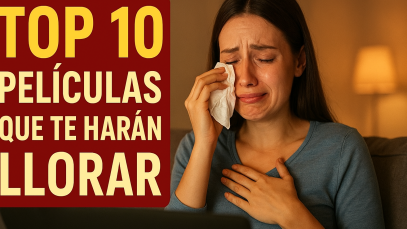 Top 10 peliculas que te haran llorar