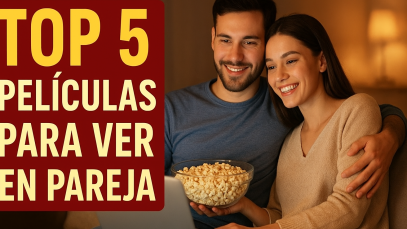 Top 5 peliculas para ver en pareja