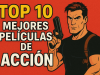 Top 10 mejores peliculas de accion