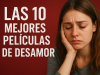 Top 10 mejores peliculas de desamor