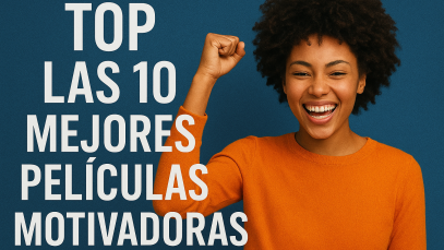 Top 10 mejores peliculas motivadoras