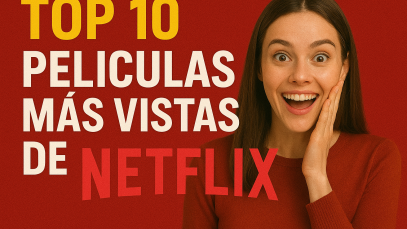 Top 10 peliculas mas vistas de netflix