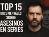 Top 15 documentales sobre asesinos en serie