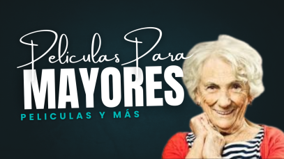 Top 10 peliculas para personas mayores