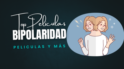 Top 10 peliculas sobre el transtorno bipolar