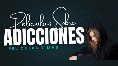 Top 5 peliculas sobre la adiccion