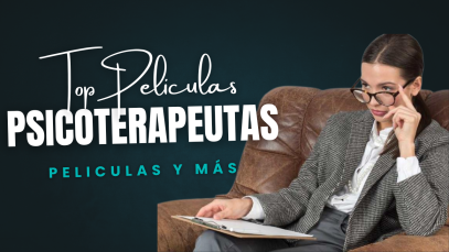 Top 5 peliculas sobre psicoterapeutas