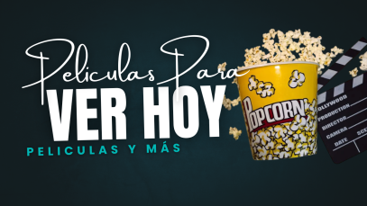 Top 7 peliculas que deberias ver hoy mismo