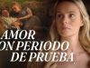 amor-con-periodo-de-prueba-pelic-407×229