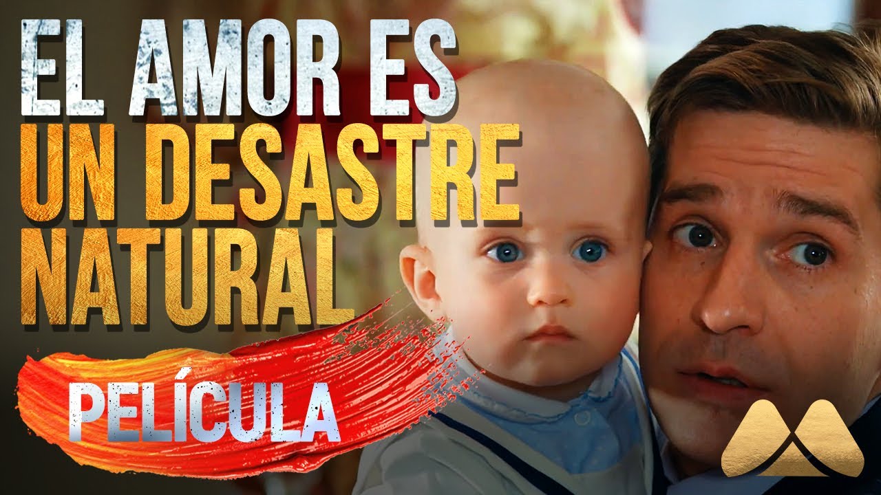 EL AMOR ES UN DESASTRE NATURAL